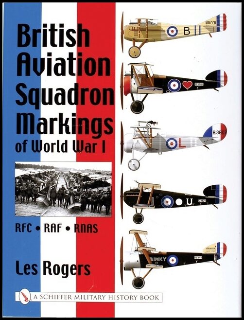 Rogers, Les | British aviation squadron markings of world war i : Rfc - raf - rnas