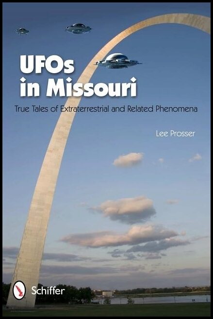 Lee Prosser | Ufos In Missouri