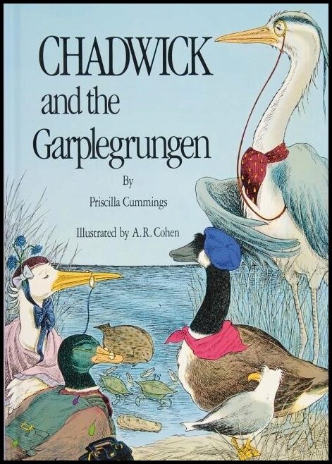 Priscilla Cummings | Chadwick And The Garplegrungen