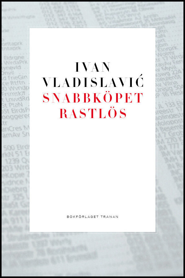Vladislavic, Ivan | Snabbköpet Rastlös