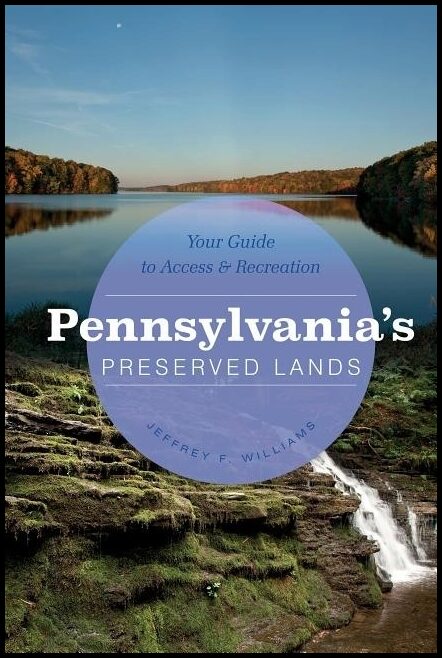 Jeffrey F. Williams | Pennsylvania's Preserved Lands