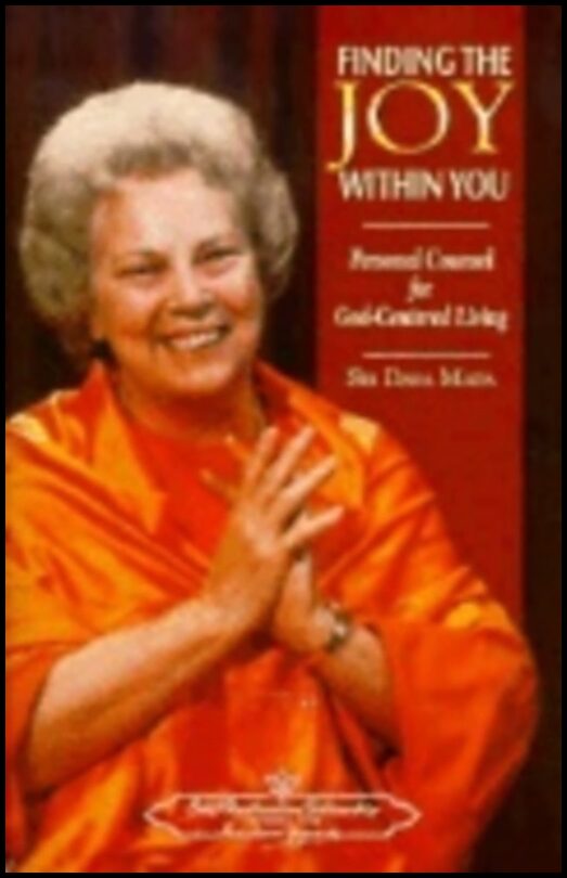 Sri Daya Mata | Finding The Joy Within You Hb : Personal Counsel for God-Centered Living