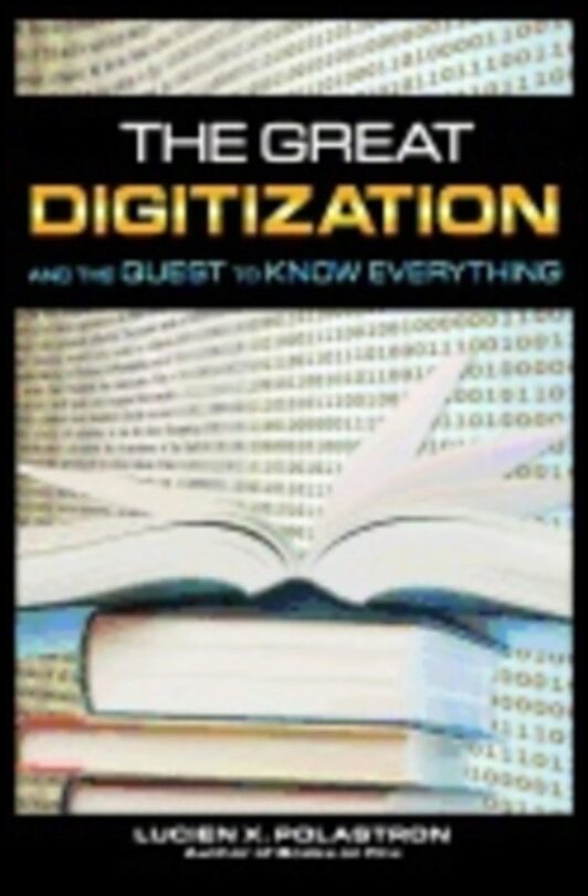 Lucien X. Polastron | Great Digitization And The Quest To Know Everything*