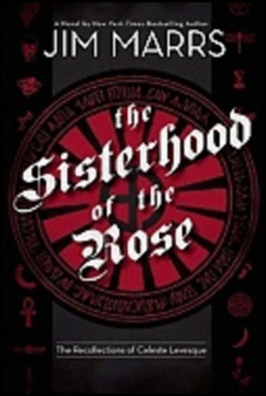 Jim Marrs | Sisterhood Of The Rose