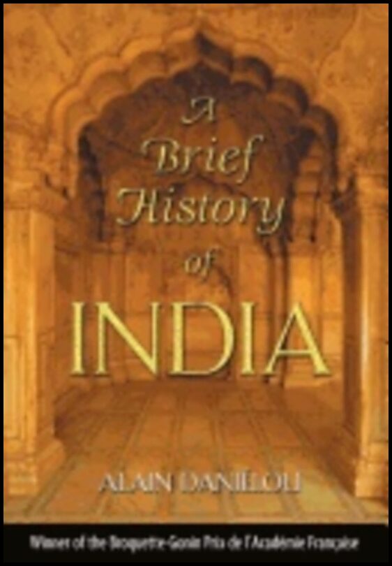 Alain Dani‚lou | Brief History Of India