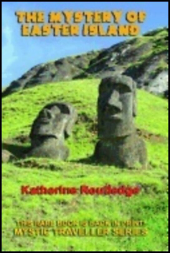 Katherine Routledge | Mystery Of Easter Island