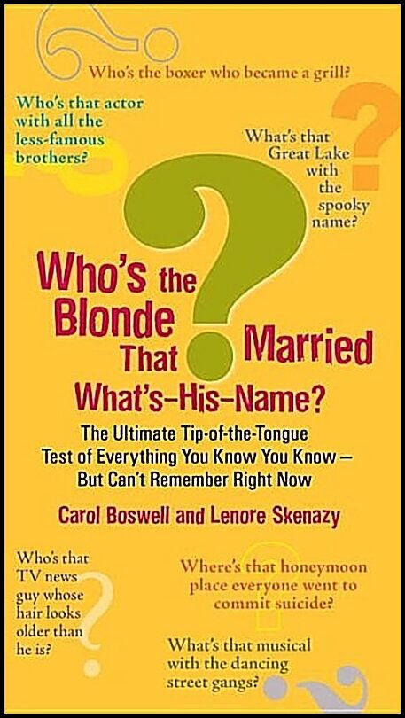 Carol Boswell and Lenore Skenazy | Who's The Blonde That Married What's-His-Name?