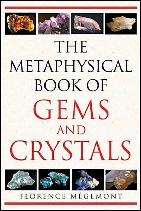 Megemont, Florence | Metaphysical Book Of Gems And Crystals