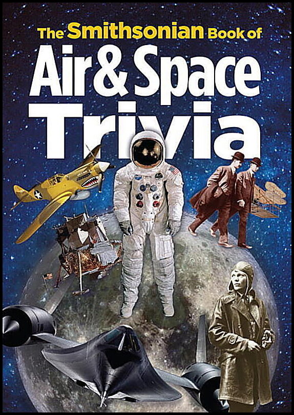 Amy Pastan | Smithsonian Book Of Air & Space Trivia