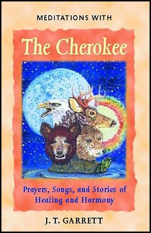 Garrett JT | Meditations With The Cherokee