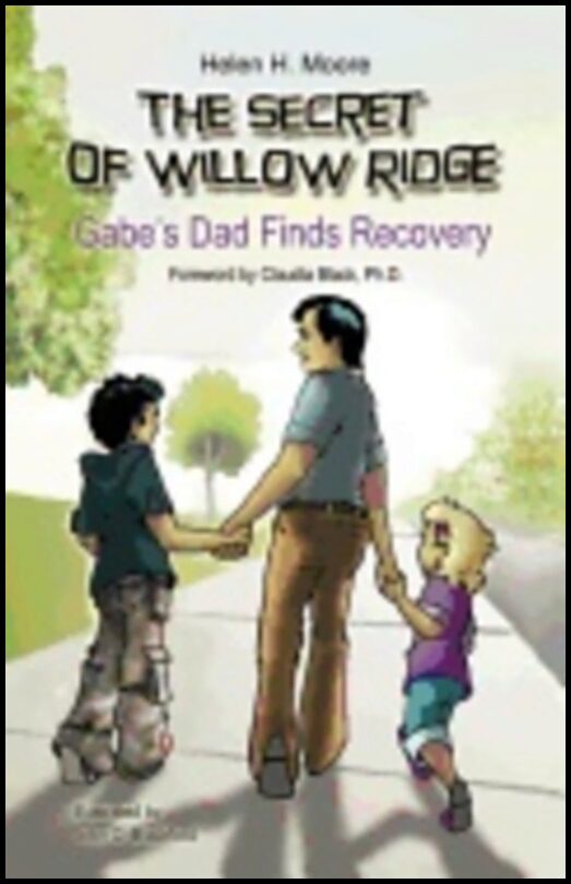 Helen H. Moore | Secret Of Willow Ridge : Gabe's Dad Finds Recovery