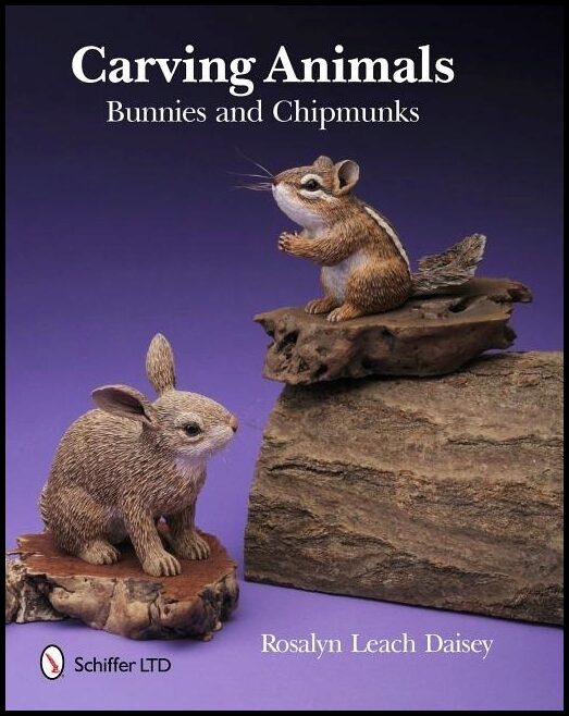 Rosalyn Daisey | Carving Animals -- Bunnies And Chipmunks