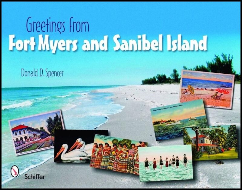 Donald D. Spencer | Greetings From Fort Myers And Sanibel Island