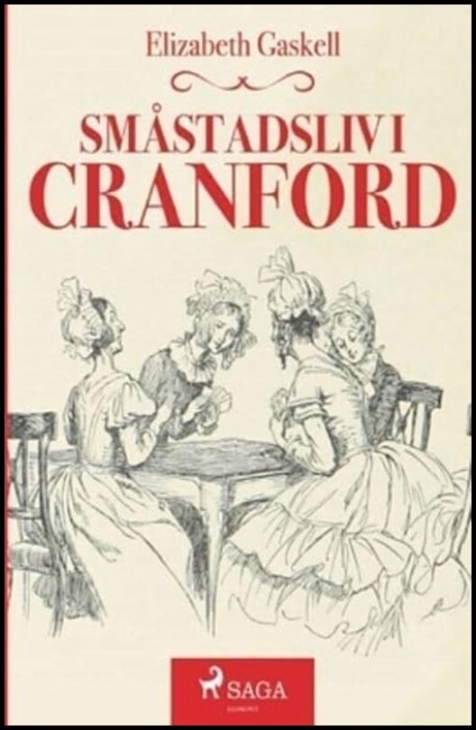 Gaskell, Elizabeth | Småstadsliv i Cranford