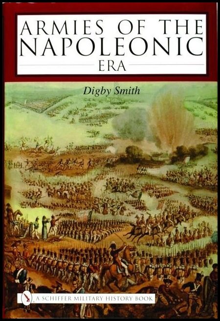 Smith, Digby | Armies of the napoleonic era