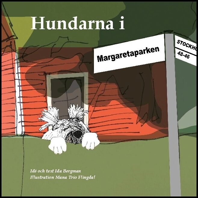 Bergman, Ida| Flingdal, Mana Trio | Hundarna i Margaretaparken