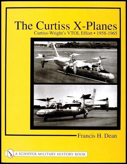 Francis H. Dean | The Curtiss X-Planes