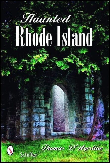 Thomas D'Agostino | Haunted Rhode Island