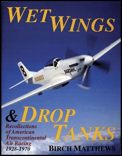 Birch J. Matthews | Wet Wings & Drop Tanks