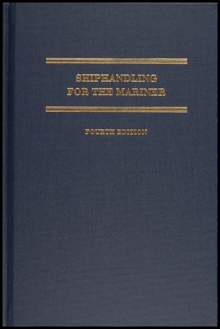 Daniel H. MacElrevey - Daniel E. MacElre | Shiphandling For The Mariner