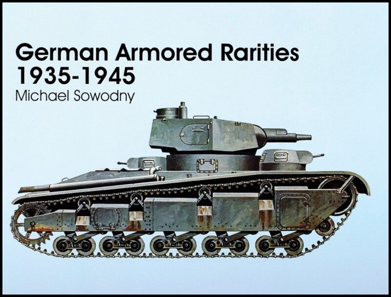 Sowodny, Michael | German armored rarities 1935-1945