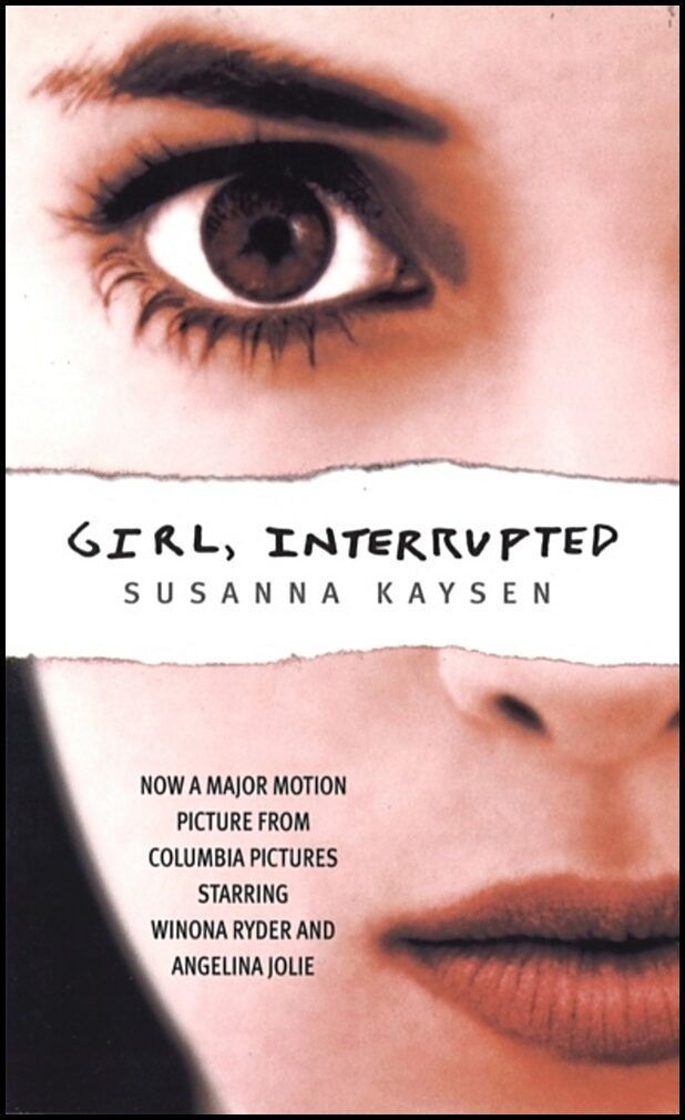 Kaysen, Susanna | Girl, interrupted