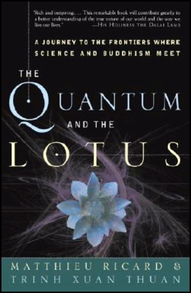 Thuan, Trinh Xuan| Ricard, Matthieu | The Quantum and the Lotus