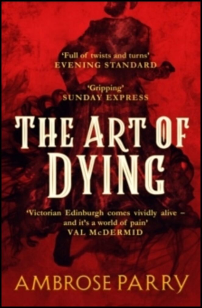 Parry, Ambrose | The Art of Dying