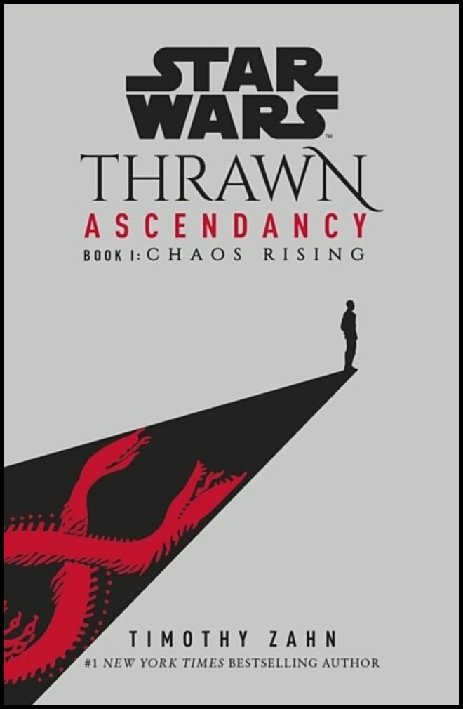 Zahn, Timothy | Star Wars : Thrawn Ascendancy