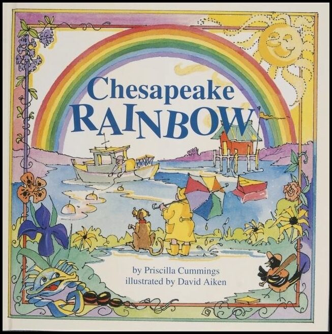 Priscilla Cummings | Chesapeake Rainbow