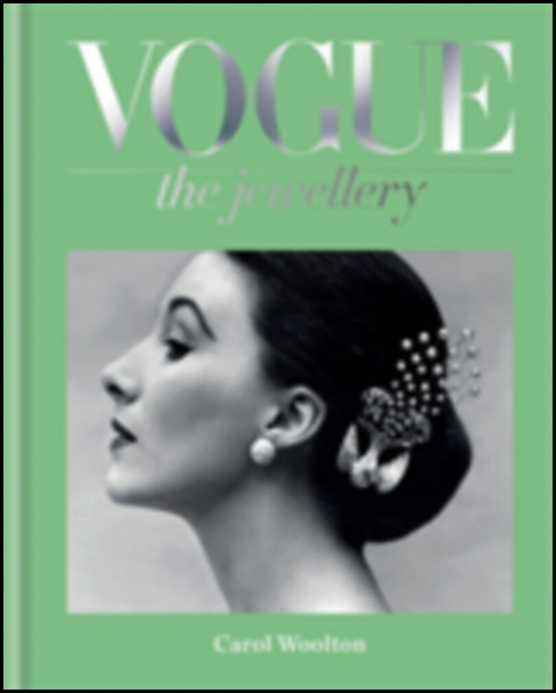 Woolton, Carol | Vogue The Jewellery
