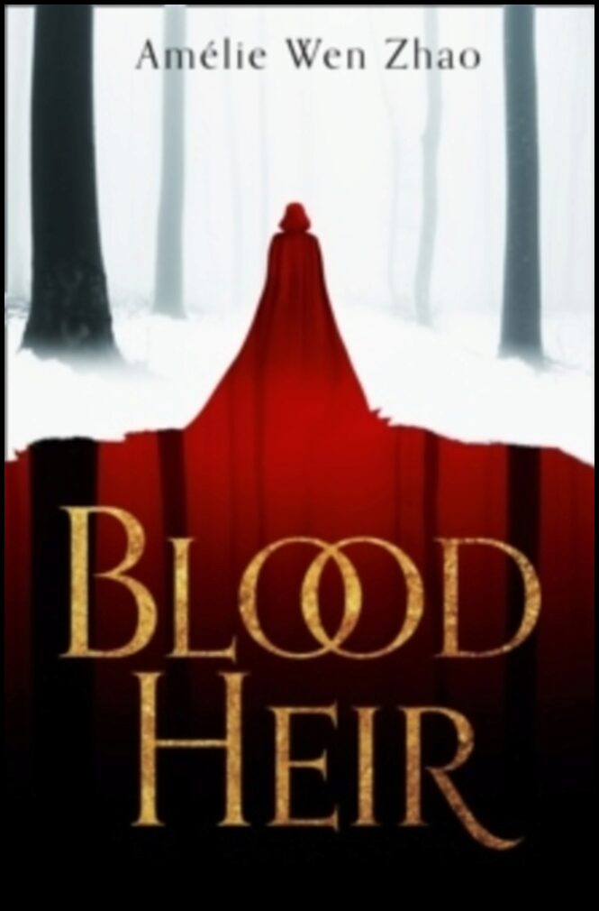 Zhao, Amelie Wen | Blood Heir