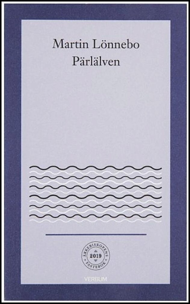 Lönnebo, Martin | Pärlälven : Andligt pärlfiske