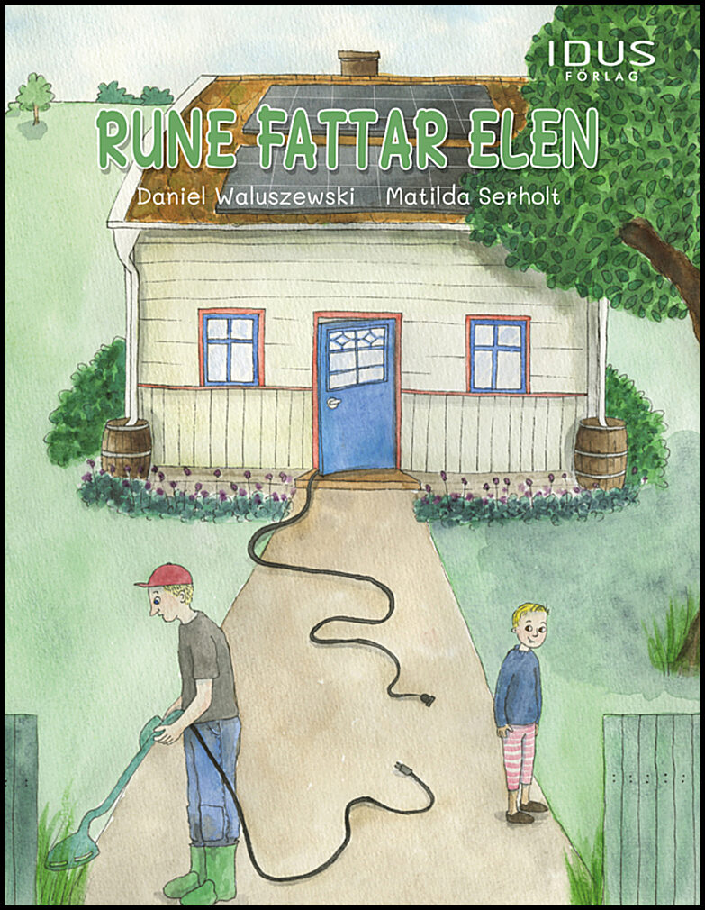 Waluszewski, Daniel | Rune fattar elen