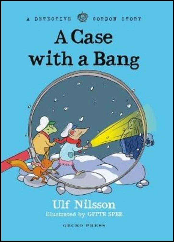 Nilsson, Ulf | Detective Gordon : A Case with a Bang