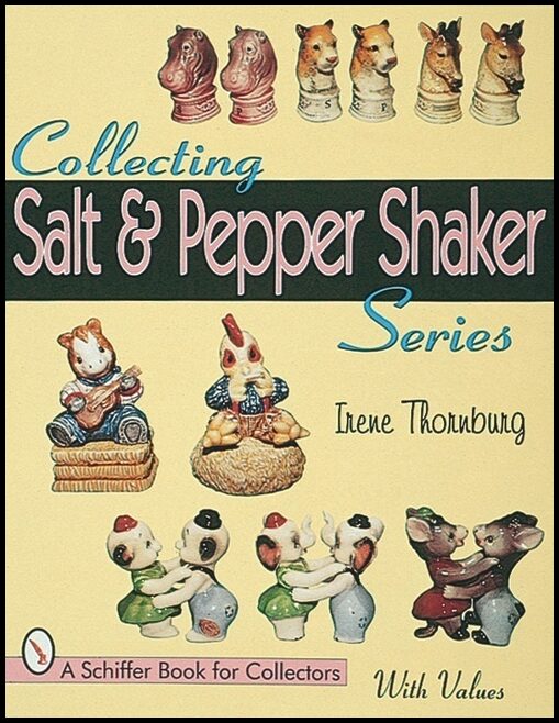 Irene Thornburg | Collecting Salt & Pepper Shaker Series
