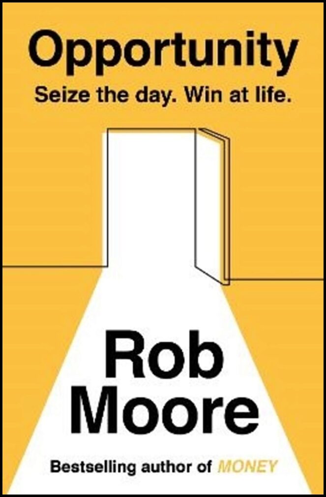 Moore, Rob | Opportunity