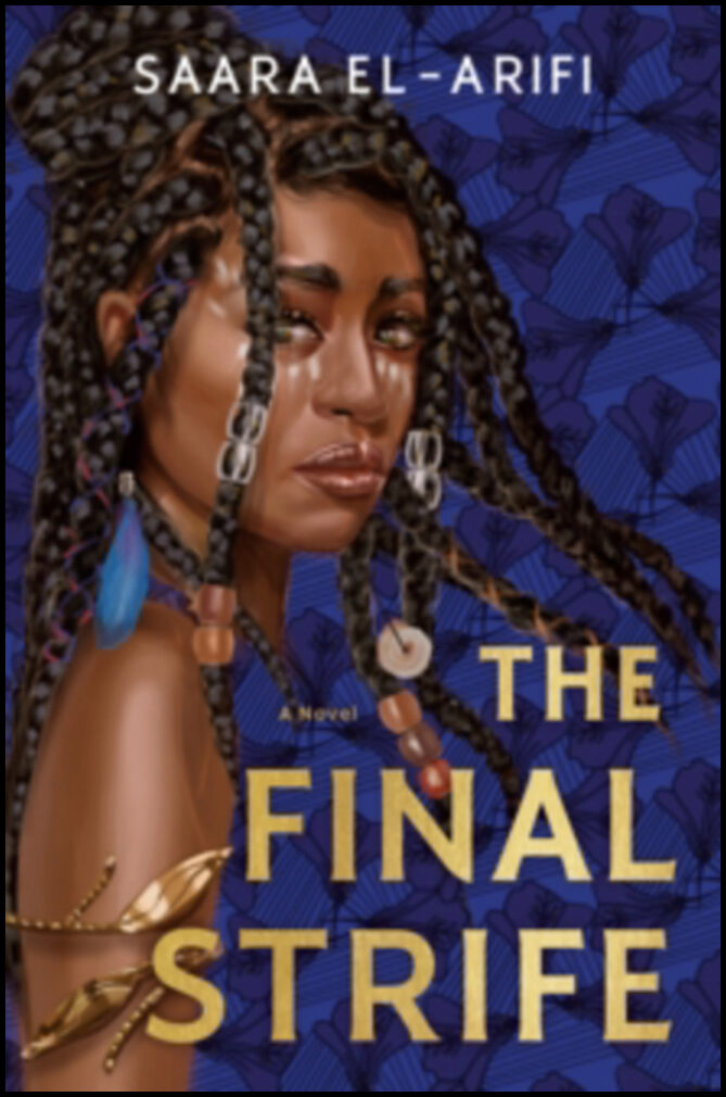El-Arifi, Saara | The Final Strife