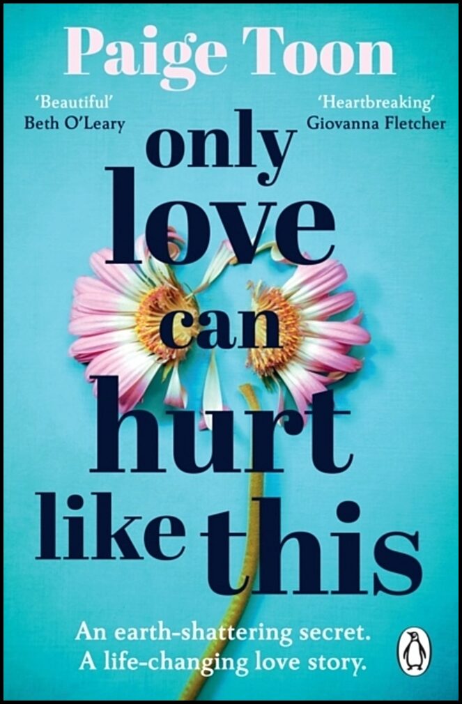 Toon, Paige | Only Love Can Hurt Like This