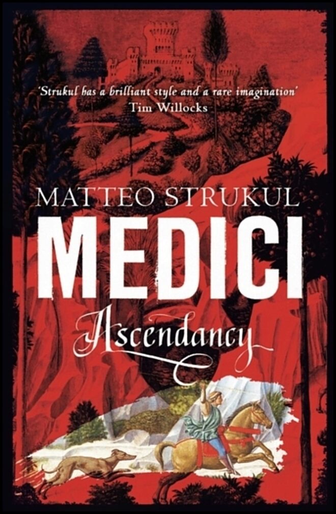 Strukul, Matteo | Medici : Ascendancy