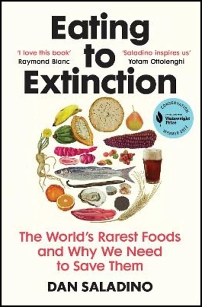 Saladino, Dan | Eating to Extinction