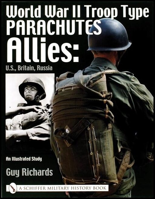 Guy Richards | World War Ii Troop Type Parachutes