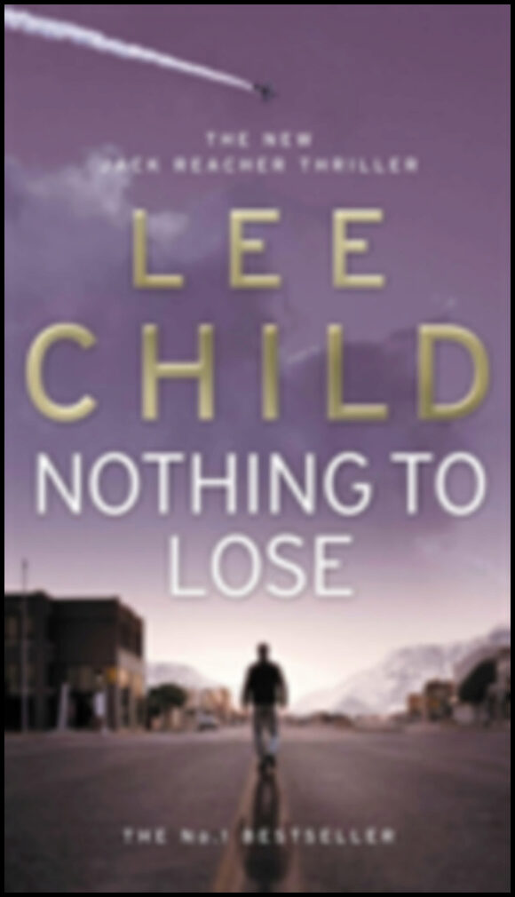 Child, Lee | Nothing to Lose