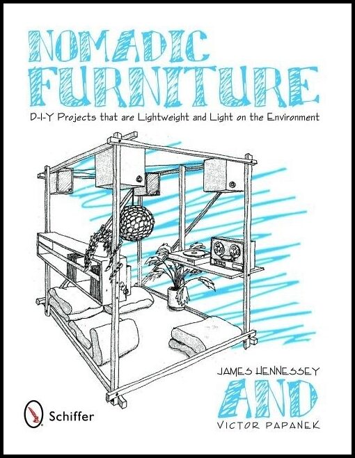 Papanek, Victor | Nomadic furniture : D-i-y projects that are lightweight & light on the envi