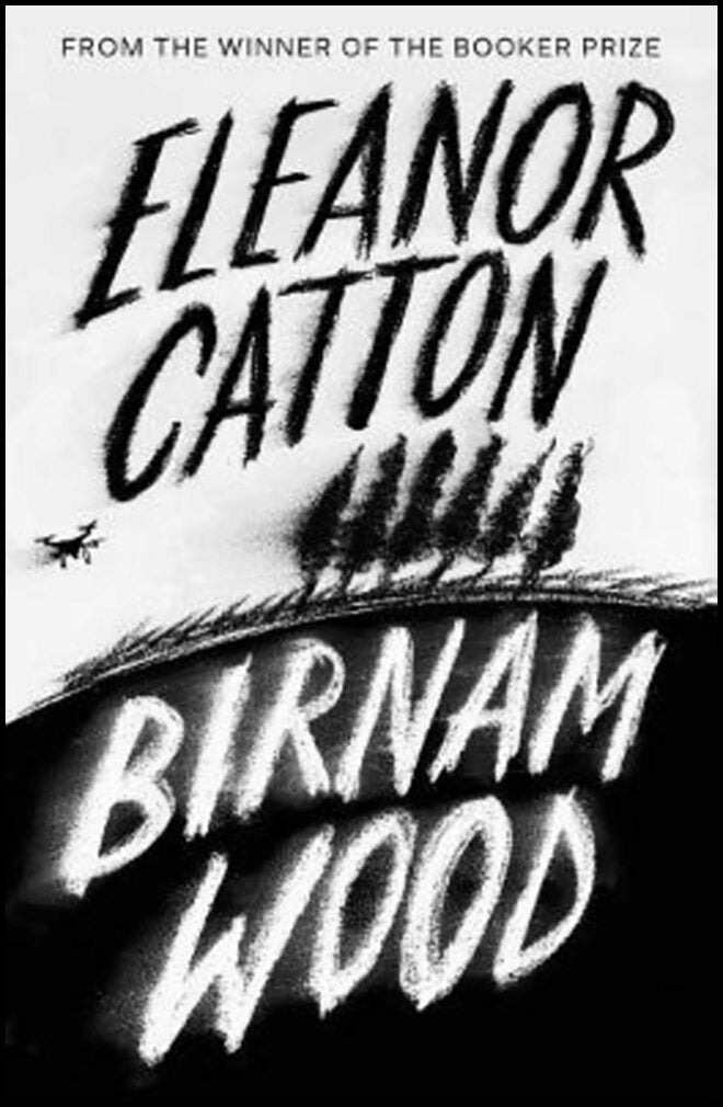 Catton, Eleanor | Birnam Wood