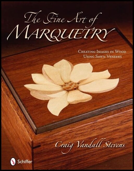 Craig Vandall Stevens | The Fine Art Of Marquetry
