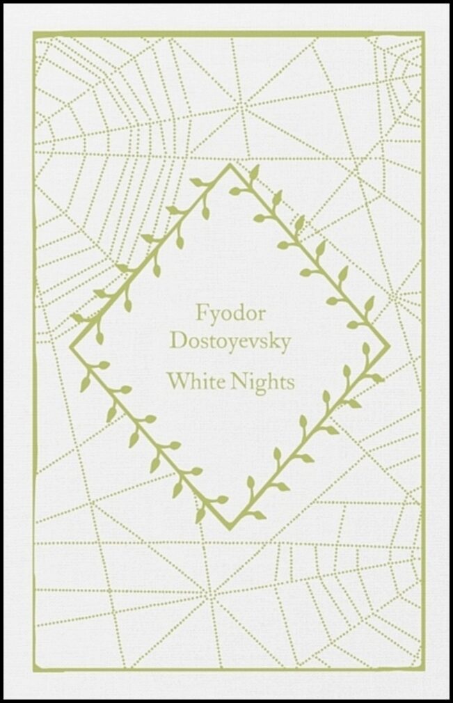 Dostoyevsky, Fyodor | White Nights