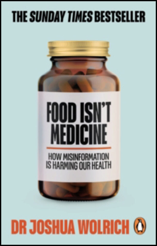 Wolrich, Dr Joshua | Food Isn't Medicine