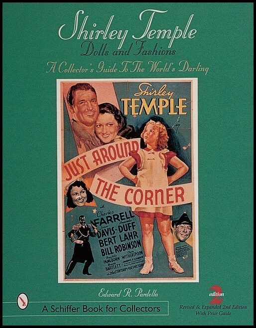 Edward R. Pardella | Shirley Temple Dolls And Fashions