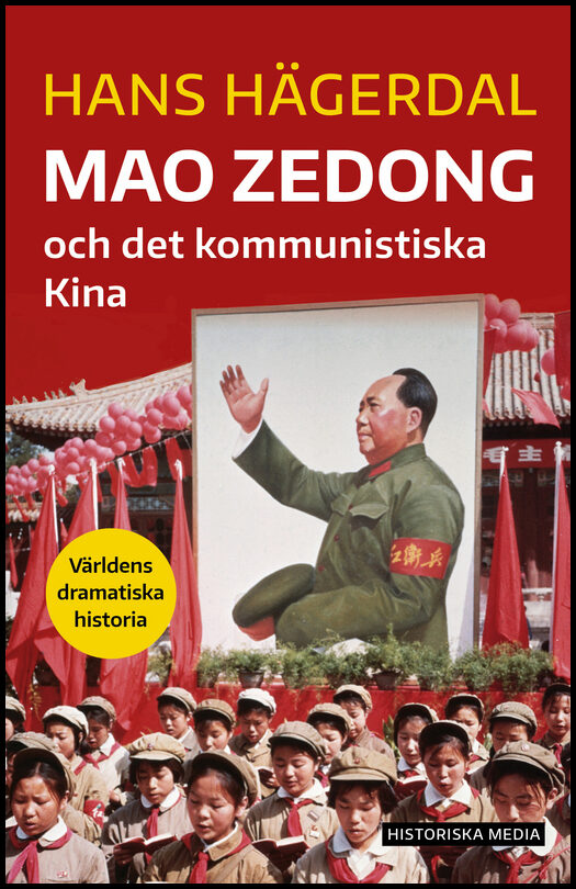 Hägerdal, Hans | Mao Zedong och det kommunistiska Kina